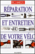 Réparation et entretien de votre vélo