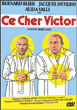 Ce Cher Victor