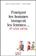 Pourquoi les hommes trompent les femmes et vice-versa