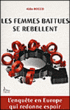 Les femmes battues se rebellent