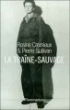 Traine-sauvage (La)