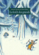 La forêt des grands