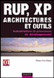 RUP, XP architectures et outils