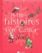 Petites histoires du pere castor pour noel
