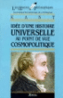 Les Oeuvres Philosophiques - Idée d'une histoire universelle au point de vue cosmopolitique - Kant