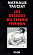 Les dessous du tennis féminin