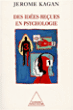 Des idées reçues en psychologie