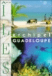 Archipel Guadeloupe