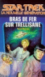 Bras de fer sur trellisane