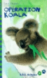 S.O.S. Animaux, 7 : Opération : Koala !