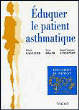 Apprendre à éduquer le patient asthmatique