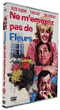 Ne m'envoyez pas de fleurs