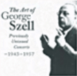 Art of George Szell 1943 - 1957 - volume 2