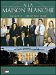 A la Maison Blanche - Coffret intégral de la Saison 3