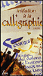 Initiation à la calligraphie