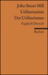 Utilitarianism /der utilitarismus