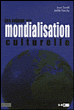 Les enjeux de la mondialisation culturelle