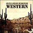 Les Plus belles musiques de Western