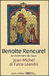 Benoite rencurel - la visionnaire du laus