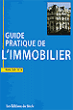 Guide pratique de l'immobilier