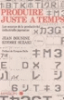 Produire juste à temps