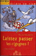 Laissez passer les cigognes