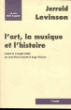 L'art, la musique et l'histoire