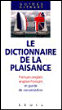 Le Dictionnaire de la plaisance. Français-anglais, anglais-français, et guide de conversation