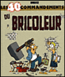 Les 40 commandements du bricoleur