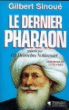 Le dernier pharaon