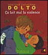 Ça fait mal la violence