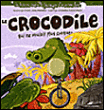 Le crocodile qui ne voulait plus croquer