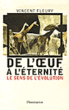 De l'oeuf a l'éternité