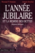 L'année jubilaire et la remise des dettes