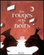 Rouges et les noirs (Les)