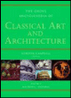 Grove encyclopedia of classical art and architecture