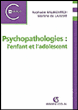 Psychopathologie de l'enfant