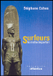 Surfeurs, le mythe imparfait