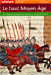 Le Haut Moyen Âge
