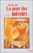 La peur des miroirs roman