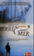 Entre terre et mer - Coffret