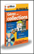 Gérez vos collections