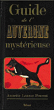 Guide de l'Auvergne mystérieuse