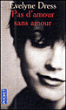 Pas d'amour sans amour