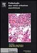 Pathologie des voies urinaires excrétrices