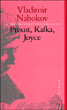 Proust, Kafka, Joyce