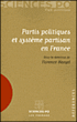 Partis politiques et système partisan en France