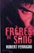 Frères de sang