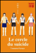 Cercle du suicide 1 (Le)