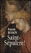 Saint-Sépulcre !
